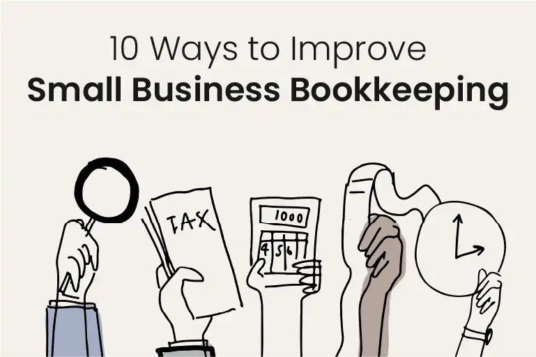 10 Ways to Improve Small Business Bookkeeping