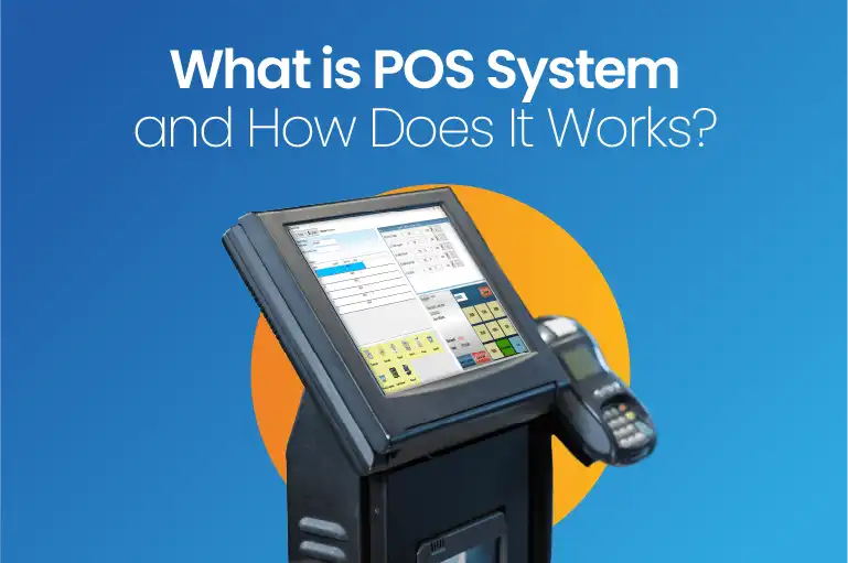 What is POS System and How Does It Works?
